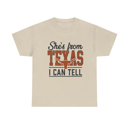 She's From Texas I Can Tell T-Shirt in Sand - Front View
