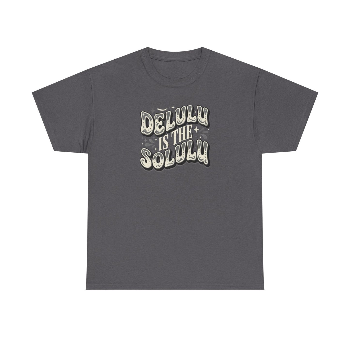 Delulu Is The Solulu Graphic Tee-Printify - Solazura Boutique