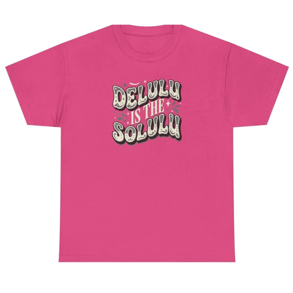 Women's heliconia pink Delulu Is the Solulu graphic tee featuring a fun retro inspirational design.