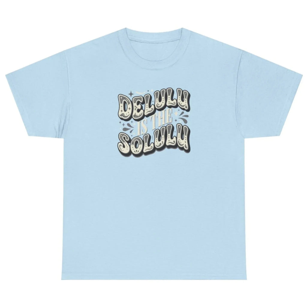 Women's light blue Delulu Is the Solulu graphic tee with playful vintage typography print.