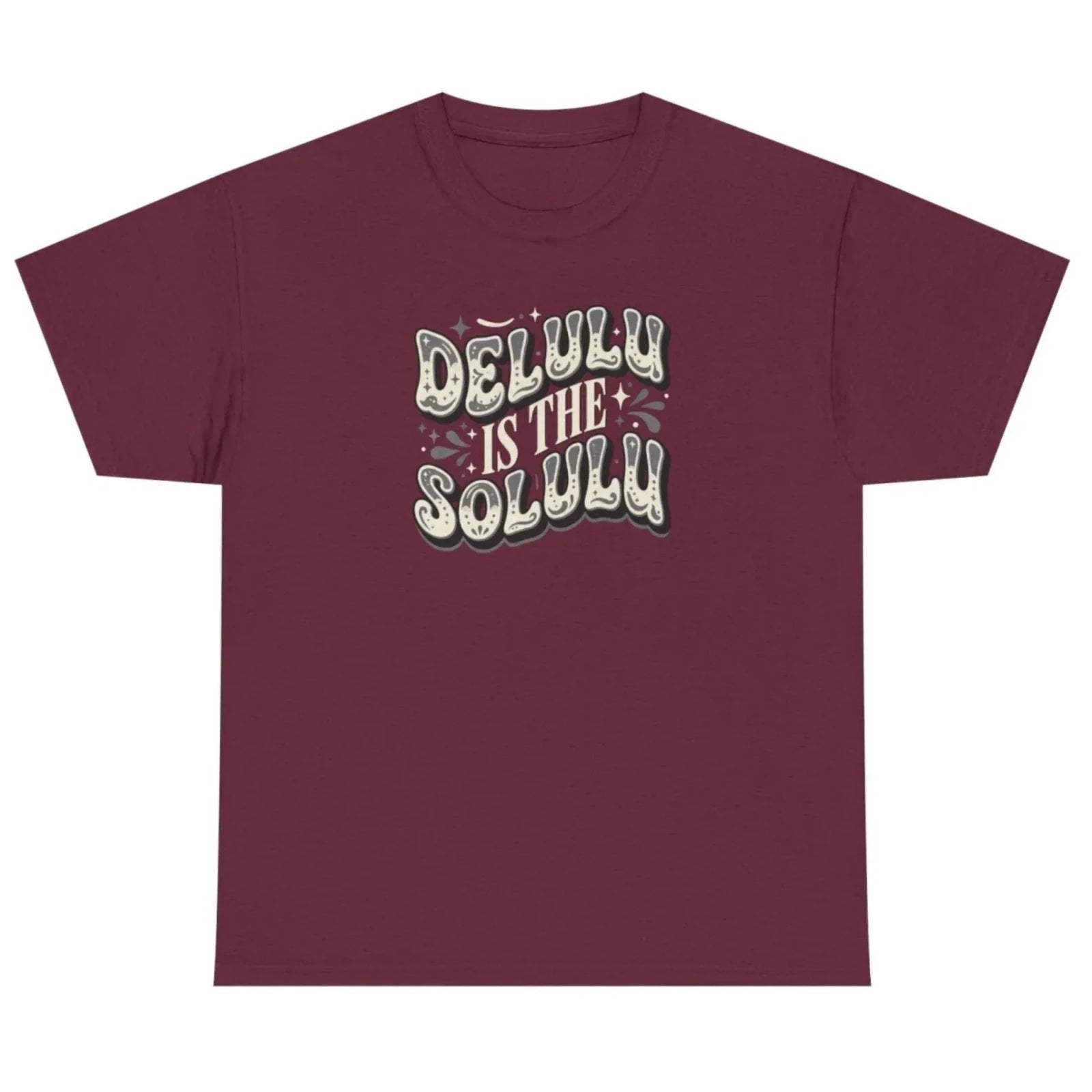 Women's maroon Delulu Is the Solulu graphic tee featuring a trendy retro graphic quote.
