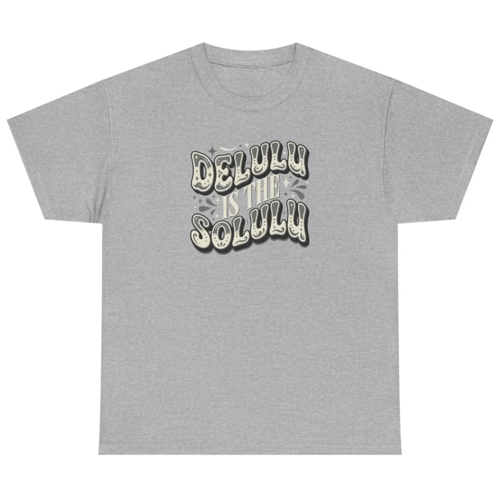 Women's sport grey Delulu Is the Solulu graphic tee featuring a stylish vintage quote graphic.