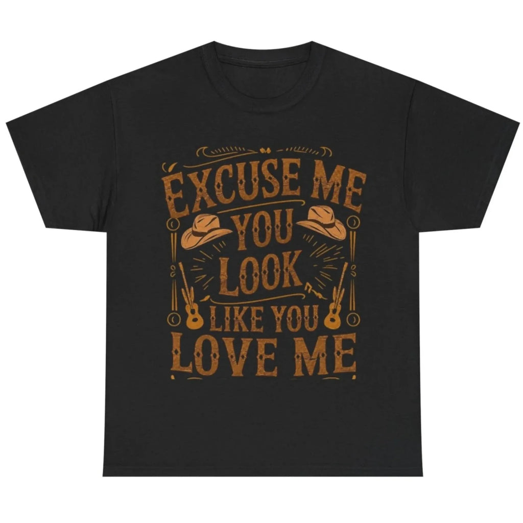Black graphic t-shirt featuring the "Excuse Me You Look Like You Love Me" western-inspired graphic with cowboy hats and guitars.