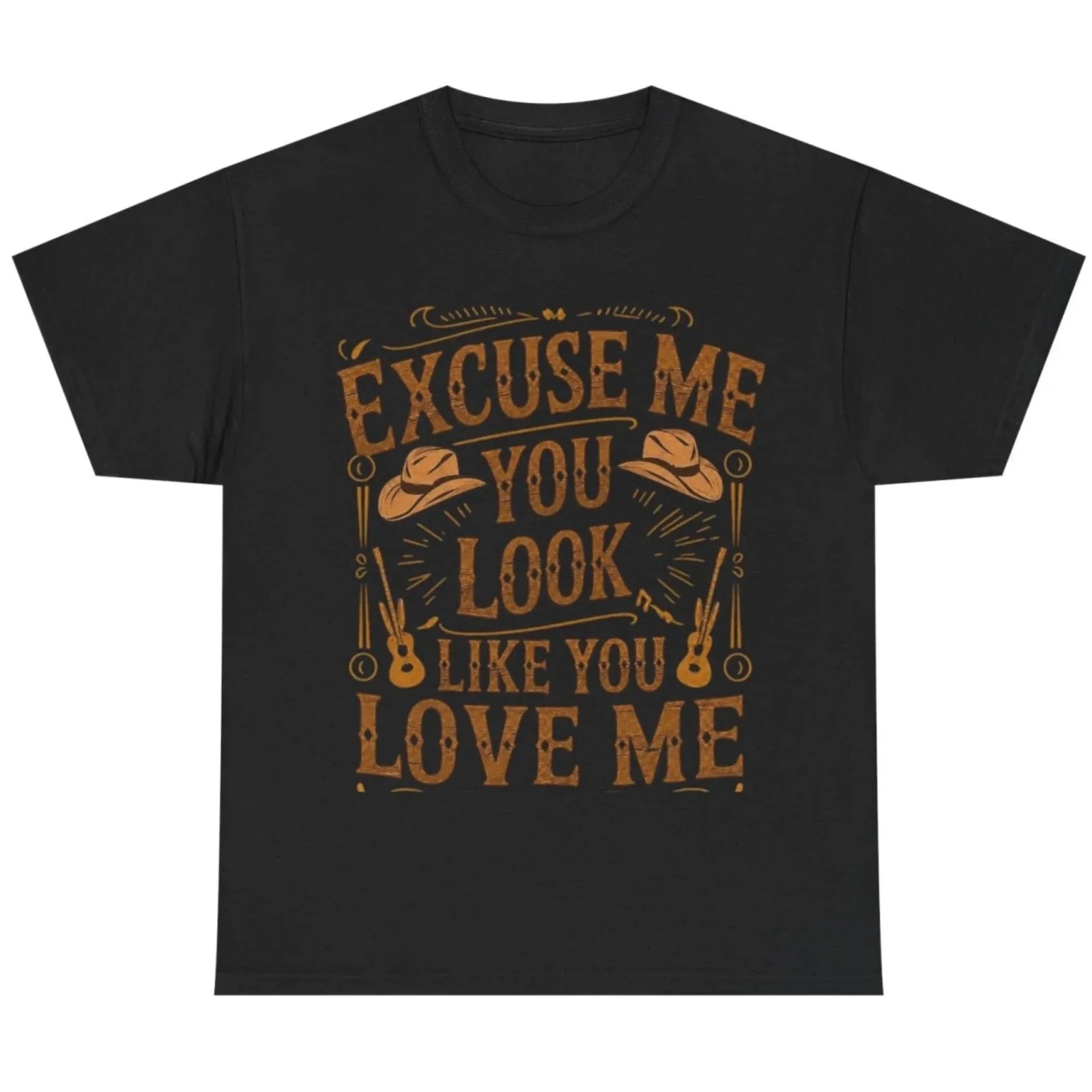 Black graphic t-shirt featuring the "Excuse Me You Look Like You Love Me" western-inspired graphic with cowboy hats and guitars.