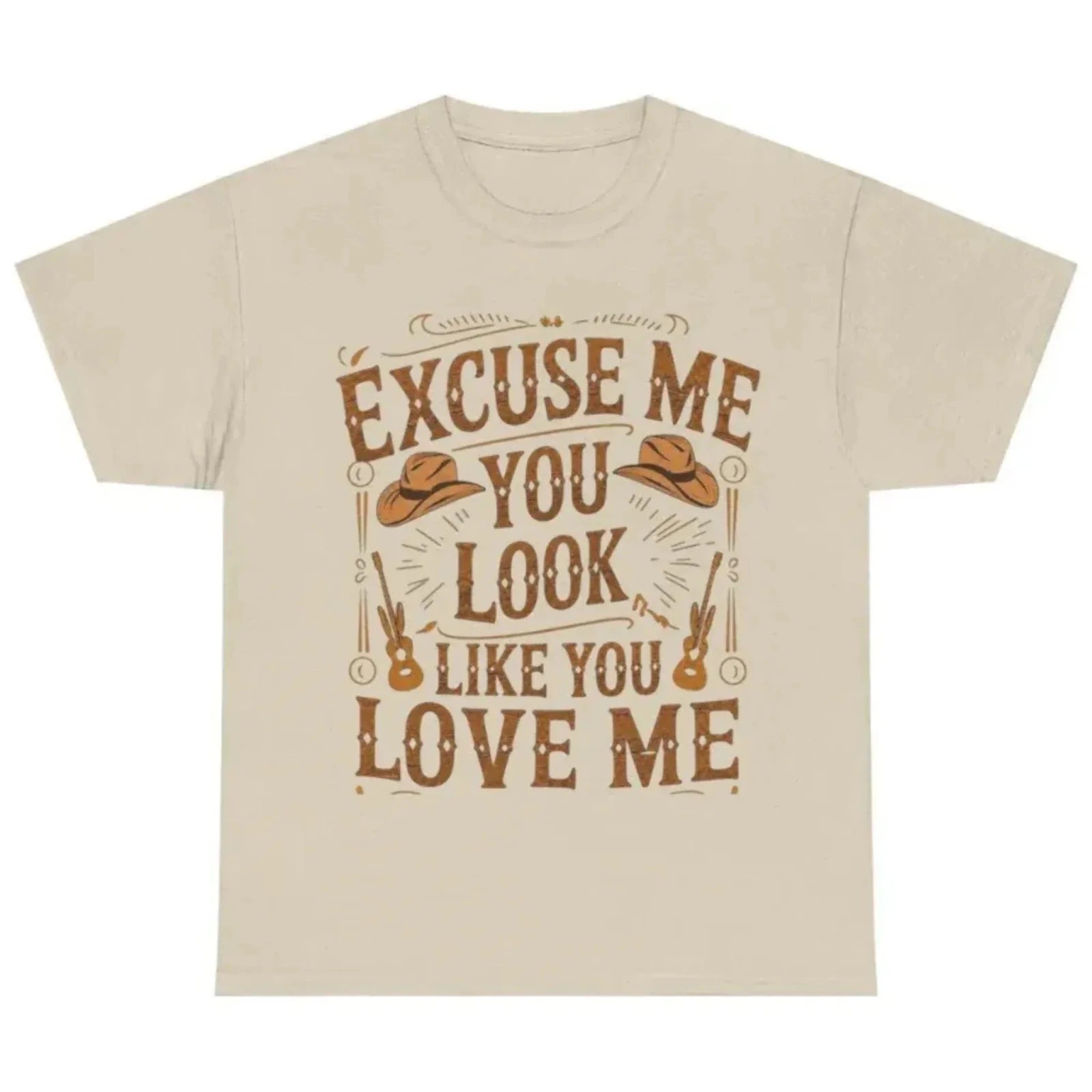 Sand graphic t-shirt featuring the "Excuse Me You Look Like You Love Me" western-inspired graphic with cowboy hats and guitars.