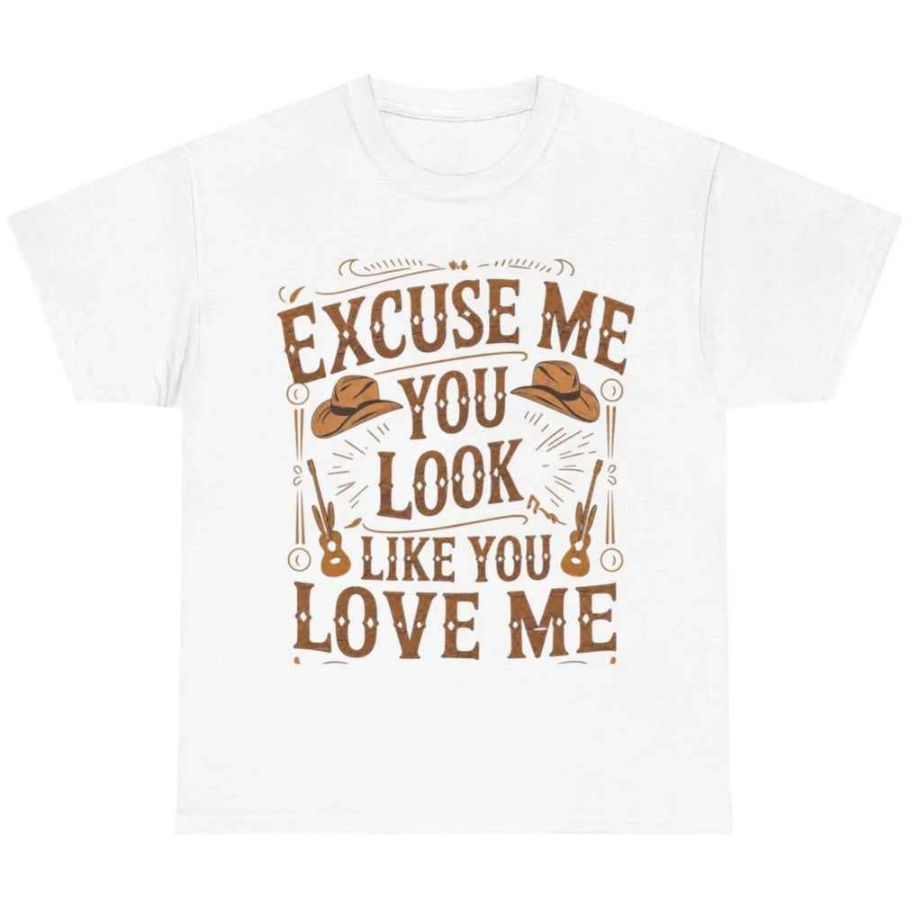 White graphic t-shirt featuring the "Excuse Me You Look Like You Love Me" western-inspired graphic with cowboy hats and guitars.