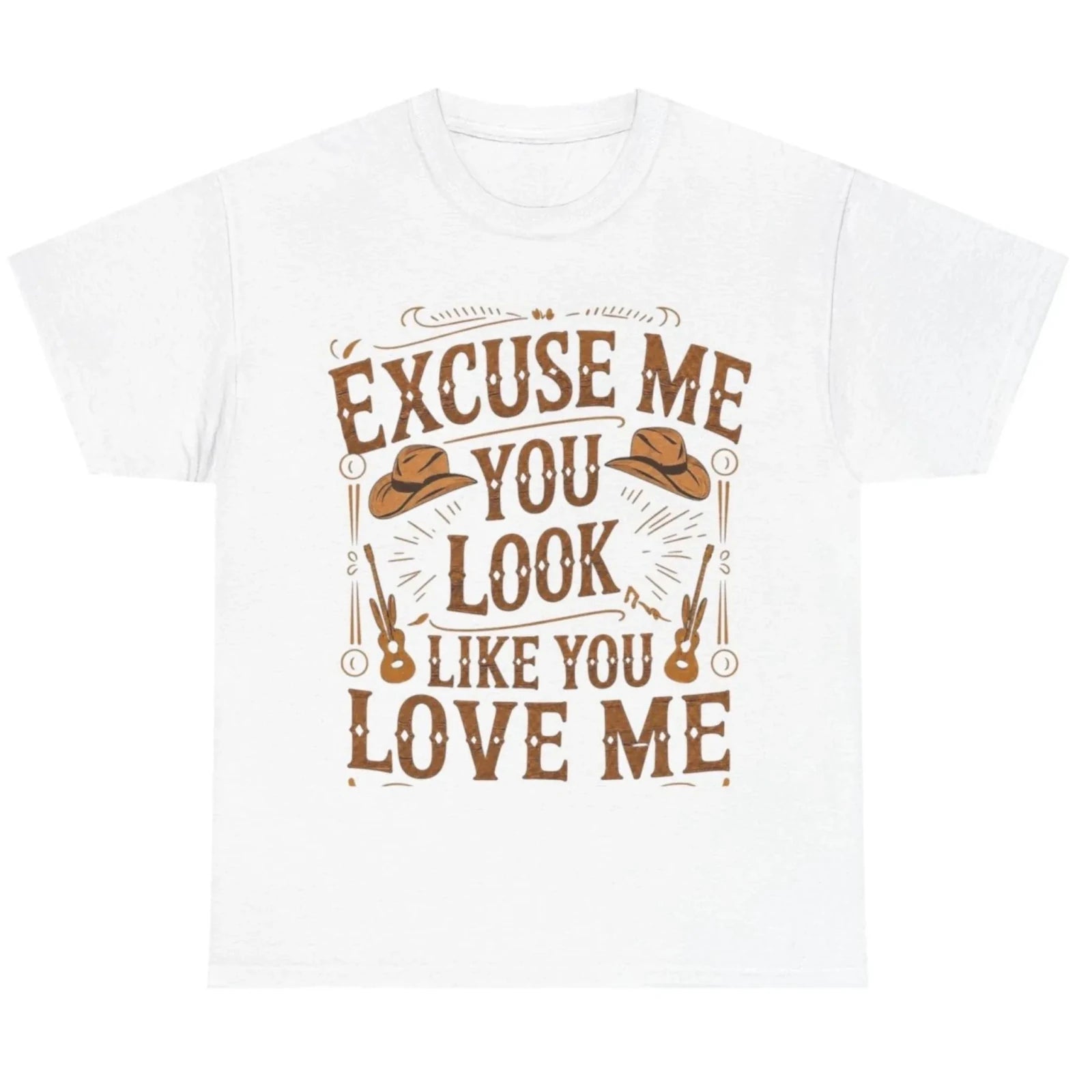 White graphic t-shirt featuring the "Excuse Me You Look Like You Love Me" western-inspired graphic with cowboy hats and guitars.