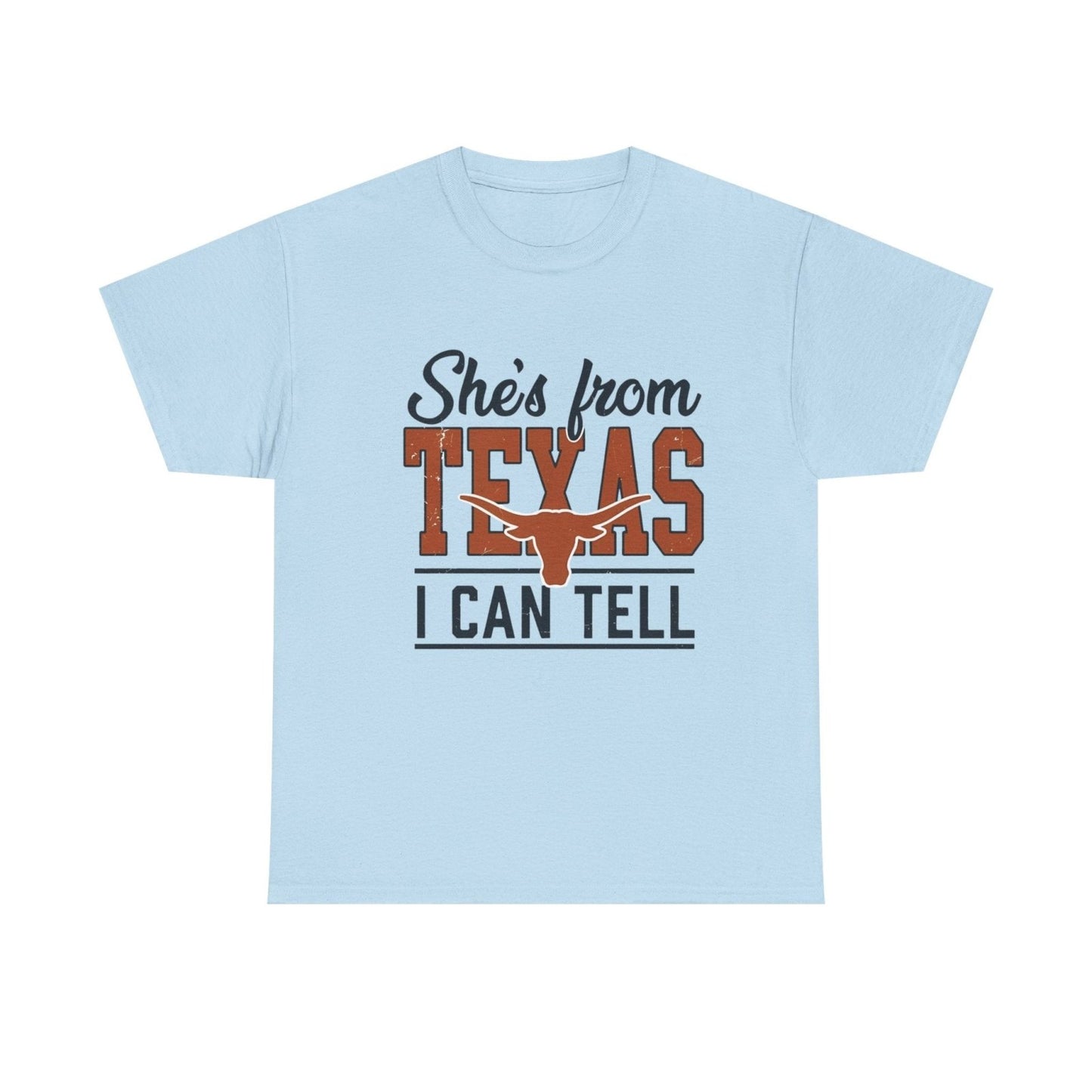She's From Texas I Can Tell T-Shirt — Texas Pride Graphic Tee-Printify - Solazura Boutique