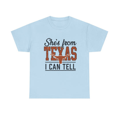 She's From Texas I Can Tell T-Shirt — Texas Pride Graphic Tee-Printify - Solazura Boutique