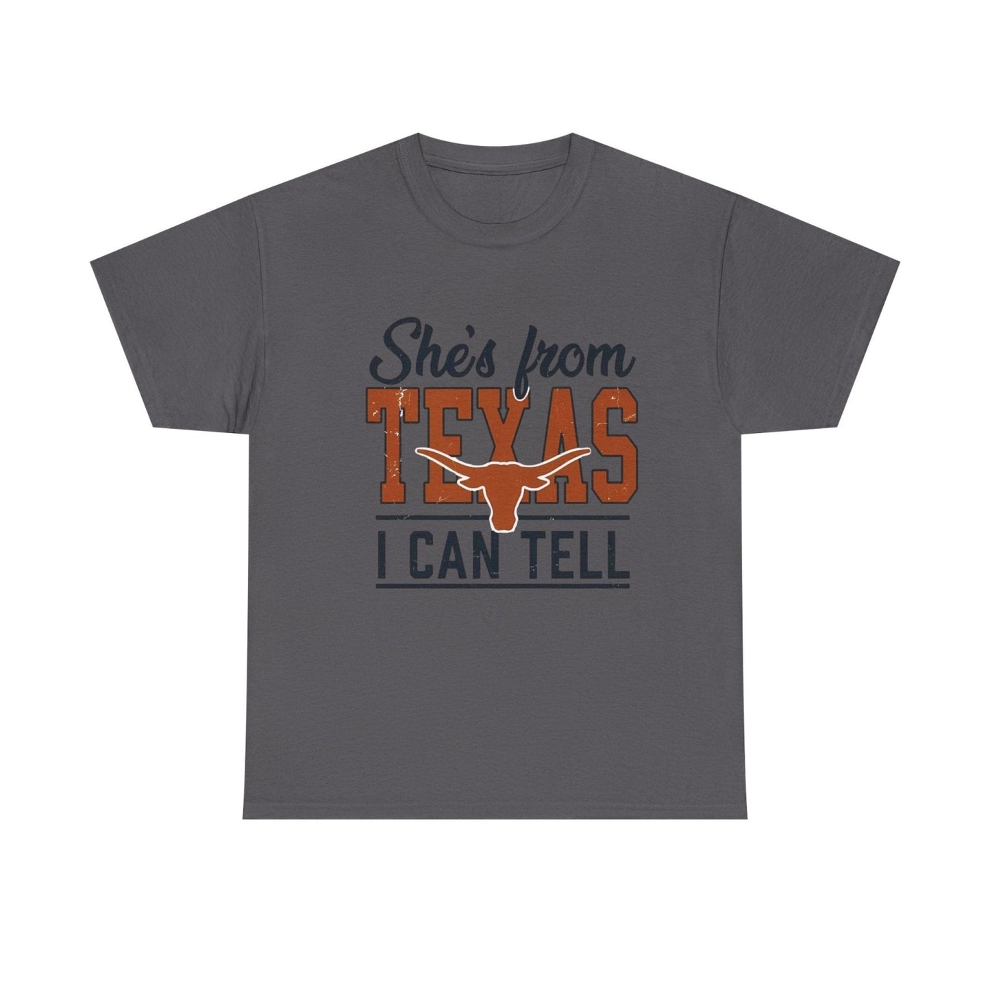 She's From Texas I Can Tell T-Shirt — Texas Pride Graphic Tee-Printify - Solazura Boutique