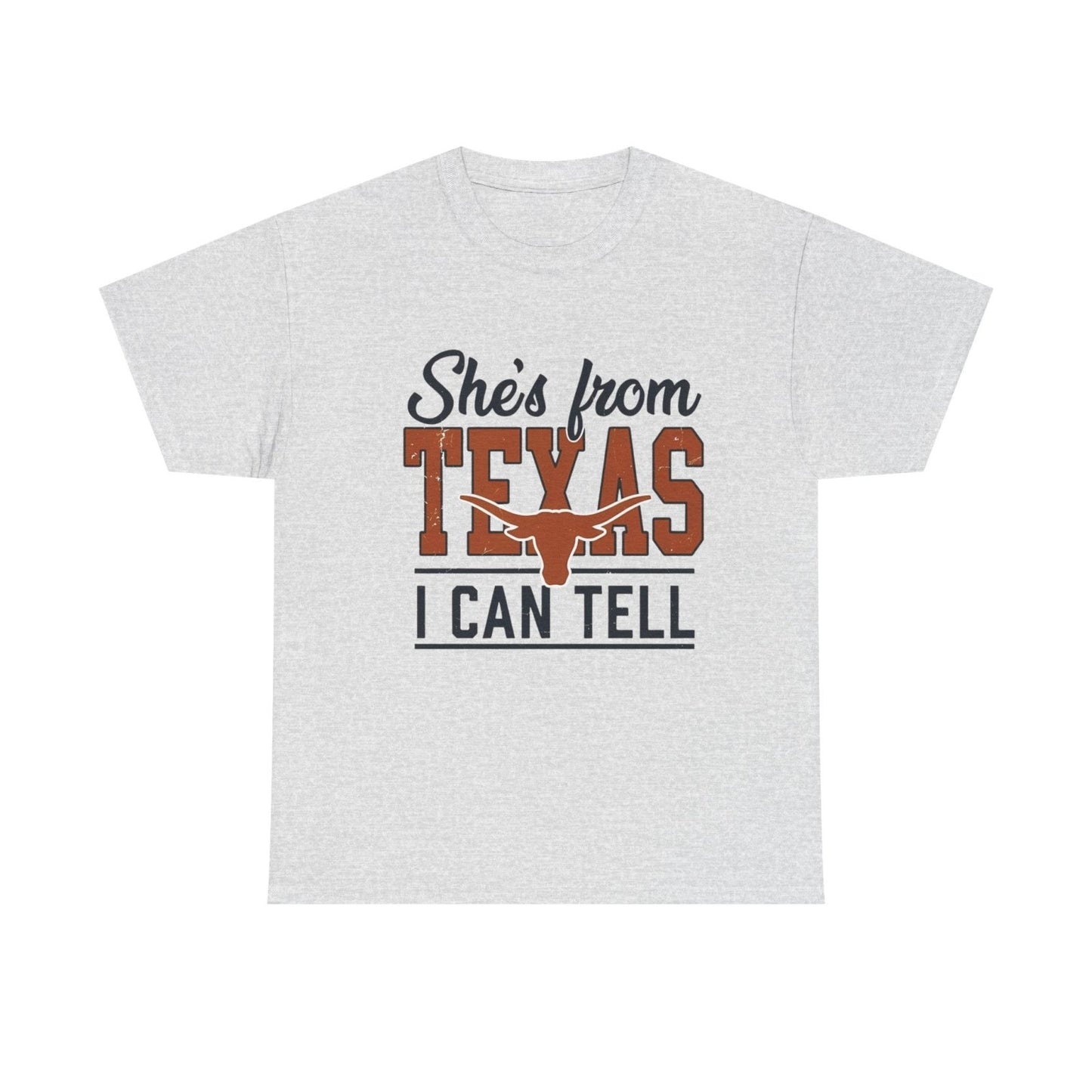 She's From Texas I Can Tell T-Shirt — Texas Pride Graphic Tee-Printify - Solazura Boutique