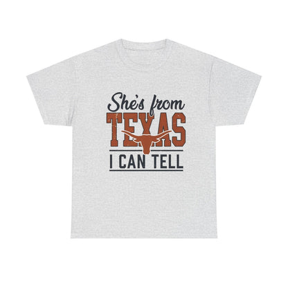 She's From Texas I Can Tell T-Shirt — Texas Pride Graphic Tee-Printify - Solazura Boutique