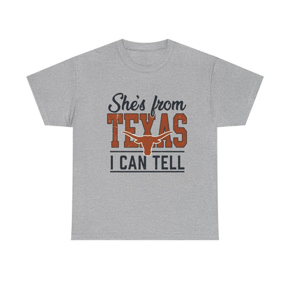 She's From Texas I Can Tell T-Shirt — Texas Pride Graphic Tee-Printify - Solazura Boutique
